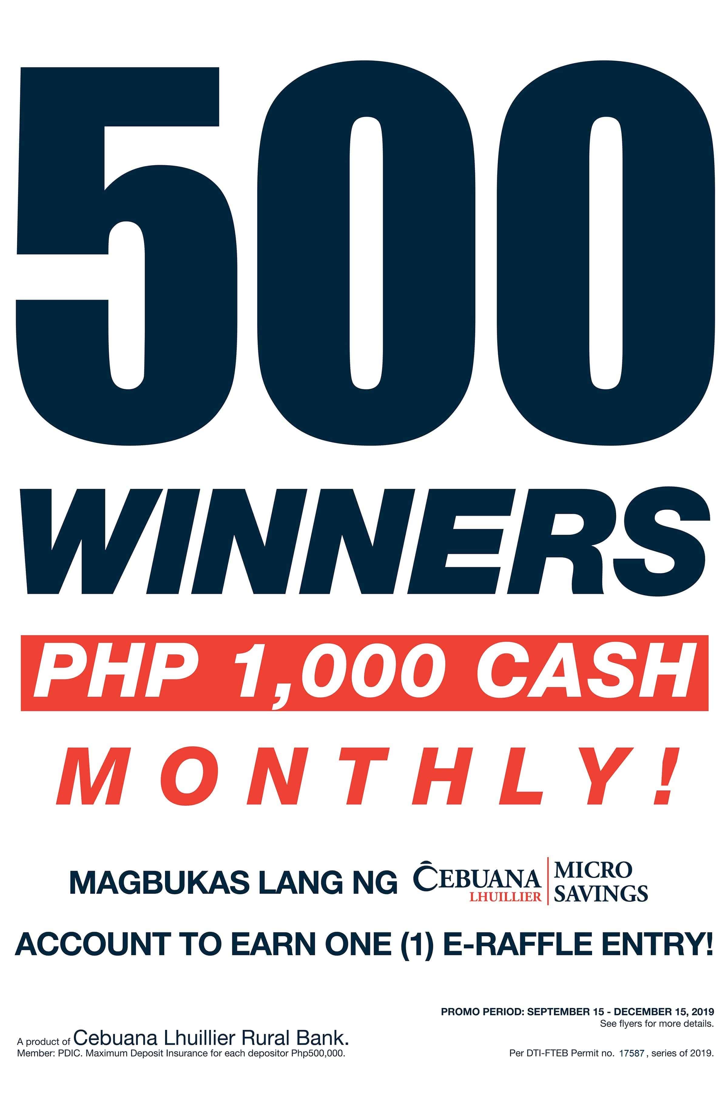 MICRO SAVINGS: 500 winners of Php 1,000 cash  PROMO MECHANICS