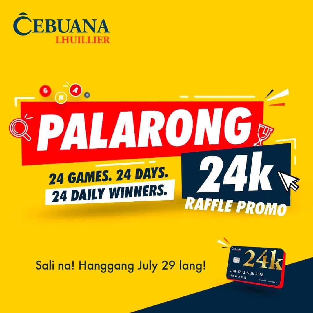 Cebuana Lhuillier 24 Games 24 Days 24 Winners Daily Raffle Promo